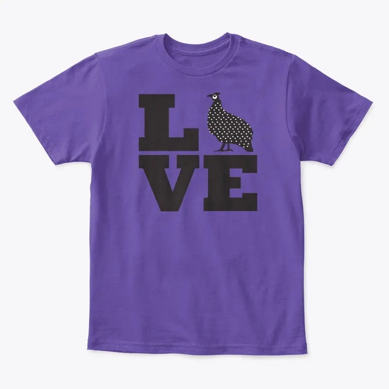 Love Your Guinea - Pearl Guinea Hen