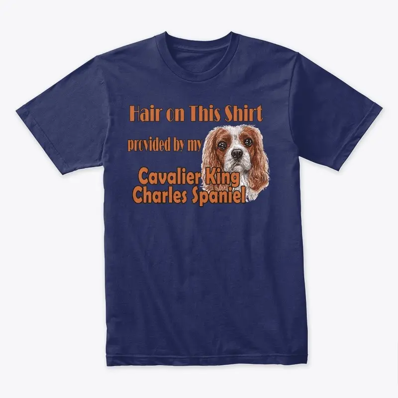 Hairy Shirt - Cav King Charles Spaniel