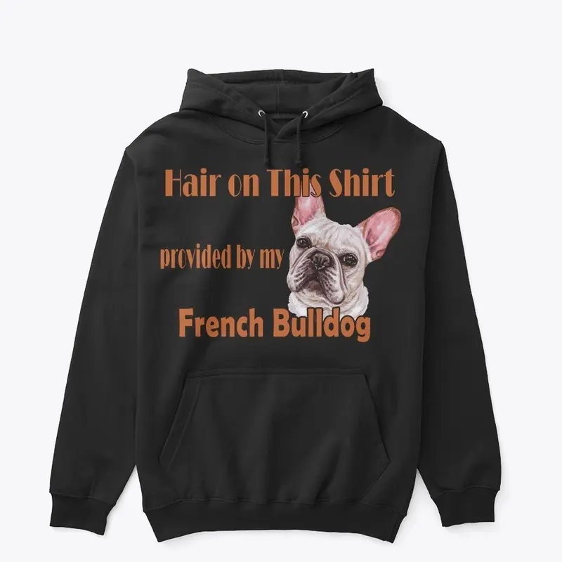 Hairy Shirt - French Bulldog